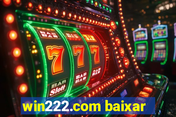 win222.com baixar